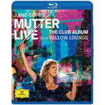 The Club Album - Live from Yellow Lounge - Blu ray | Anne-Sophie Mutter, Deutsche Grammophon