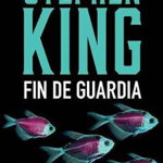 Fin de Guardia - Stephen King, Stephen King