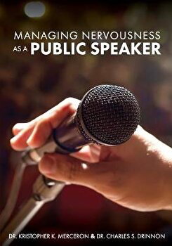 Managing Nervousness as a Public Speaker