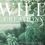 Wild Creations - Hilton Carter