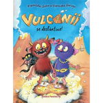 Vulcanii se dezlănţuie! - Hardcover - Franziska Gehm - Paralela 45, 