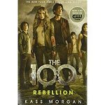 Rebellion (The 100, nr. 4)
