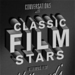 Conversations with Classic Film Stars: Interviews from Hollywood's Golden Era, Paperback - James Bawden