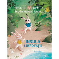 Povestile Bufnitei.Insula Libertatii, Eric-Emmanuel Schmitt - Editura Humanitas