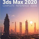 Kelly L. Murdock's Autodesk 3ds Max 2020 Complete Reference Guide, Paperback - Kelly L. Murdock