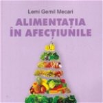 Alimentatia In Afectiunile Stomacului Si Intestinelor, Lemi Gemil Mecari - Editura Astro