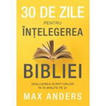 30 de zile pentru intelegerea Bibliei
