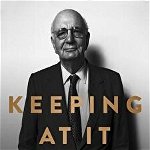 Keeping at It: The Quest for Sound Money and Good Government, Hardcover - Paul Volcker