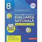 Ne pregătim pentru Evaluarea Naţională 2024. Limba şi literatura română. Clasa a VIII-a, Paralela 45