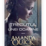 Trecutul unei doamne, Amanda Quick