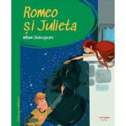 Prima mea biblioteca. Romeo si Julieta