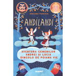 Aventura gemenilor Andrei și Lucia dincolo de Poiana Vie (Vol. 2) - Paperback brosat - Sînziana Popescu - Nemira, 