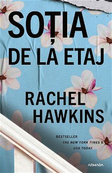 Soția de la etaj - Paperback - Rachel Hawkins - Nemira