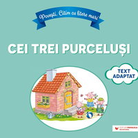 Povești. Citim cu litere mari: Cei trei purceluși (text adaptat după James Halliwell-Phillipps), Editura Paralela 45