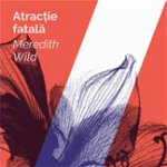 Atractie fatala - Meredith Wild