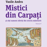 Mistici din Carpati vol.2 - Vasile Andru