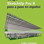 Google Sketchup Pro 8 Paso a Paso En Espa Ol: A Complete Guide to Brazil's Art Stage and a Selection of Brazilian Artists to Watch
