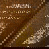 Povești și legende din Grecia antică, Editura Paralela 45