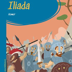 Prima mea biblioteca. Iliada