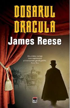 Dosarul Dracula - Hardcover - James Reese - RAO, 