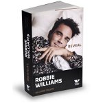 Robbie Williams: Reveal - Paperback brosat - Chris Heath - Victoria Books, 