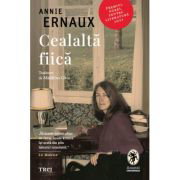Cealalta fiica - Annie Ernaux, Cealalta fiica - Annie Ernaux,