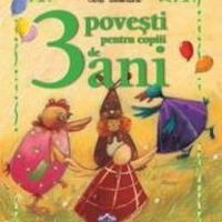 3 povesti pentru copiii de 3 ani
