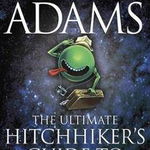 The Ultimate Hitchhiker's Guide to the Galaxy, Douglas Adams, Adams