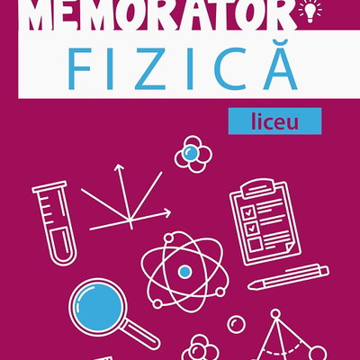 Memorator de Fizică pentru liceu - Paperback brosat - Ervin Zoltan Faluvegi - Paralela 45 educațional,