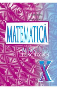 Matematica TC. Clasa a 10-a MARIUS BURTEA