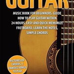 Guitar: Guitar Music Book for Beginners