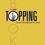 The New Topping Book - Dossie Easton, Janet W. Hardy, Dossie Easton