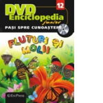 DVD Enciclopedia Junior nr. 12. Pasi spre cunoastere - Fluturi si molii (carte + DVD), 