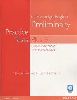 Cambridge English Preliminary: Practice Tests Plus 3 without Key and Multi-ROM/Audio CD Pack | Russell Whitehead, Pearson Longman