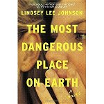 Johnson, L: The Most Dangerous Place on Earth: If you liked