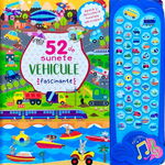 52 De Sunete Vehicule Fascinanta,  - Editura Flamingo