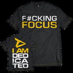 Dedicated T-shirt F cking Focus, Dedicated