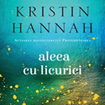 Aleea cu licurici - Kristin Hannah