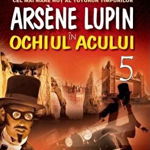 Arsène Lupin in Ochiul Acului - Maurice Leblanc, Gramar