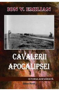 Cavalerii Apocalipsei - Paperback brosat - Ion V. Emilian - Marist, 