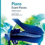 Piano Exam Pieces 2019 & 2020, ABRSM Grade 7: Selected from the 2019 & 2020 syllabus