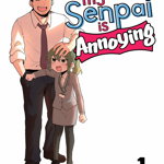 My Senpai Is Annoying Vol. 1 - Shiromanta, Shiromanta