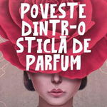 Poveste dintr-o sticla de parfum - Adrian Petru Stepan