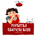 Povestea gentuței roșii - PB - Paperback brosat - Lucia Muntean - Cărţile Lucia Muntean, 