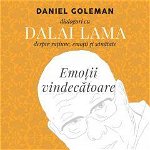 Carte Emotii vindecatoare, Daniel Goleman, Dalai Lama - Curtea Veche, Curtea Veche
