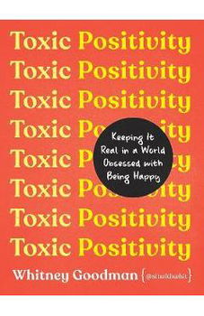 Toxic Positivity