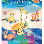 O girafa in spatiu, Cristina Donovici - carte - Curtea Veche, Curtea Veche