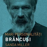 Mari personalitati. Brancusi, Litera