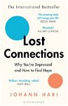 Lost Connections: Why You’re Depressed and How to Find Hope (Cărți despre depresie)