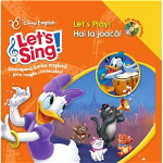 Disney English. Let`s sing! Hai la joacă!/Let's play! (carte + CD), nobrand